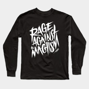 Rage Against the Machism Long Sleeve T-Shirt